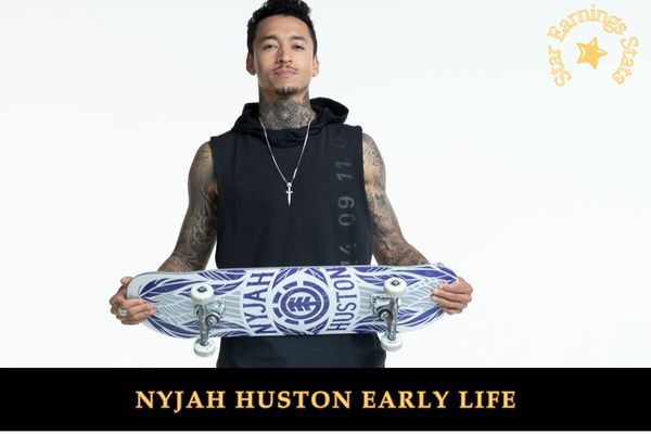 Nyjah Huston Early Life