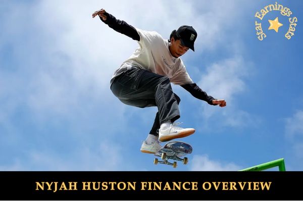 Nyjah Huston Finance Overview